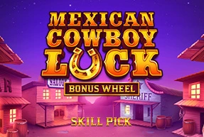 Mexican Cowboy Luck